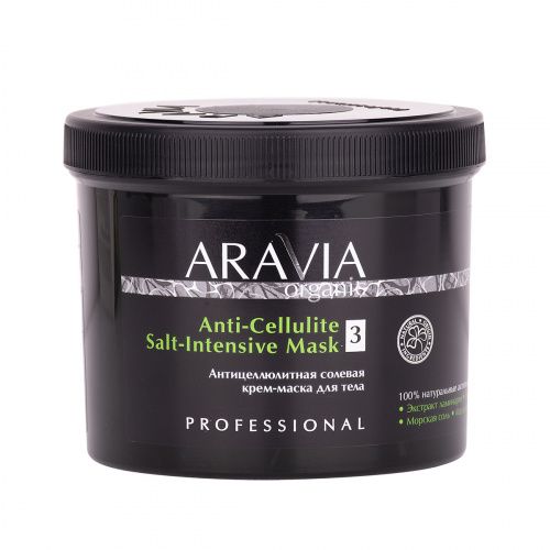 Купить Aravia Professional Organic Anti-Cellulite Salt-Intensive Mask - Антицеллюлитная солевая крем-маска для тела 550 мл, Aravia Professional (Россия)
